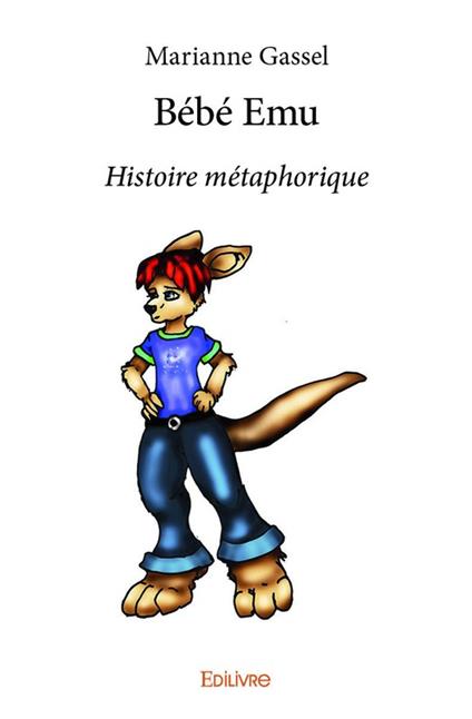 Bébé Emu - Marianne Gassel - ebook