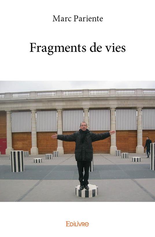 Fragments de vies