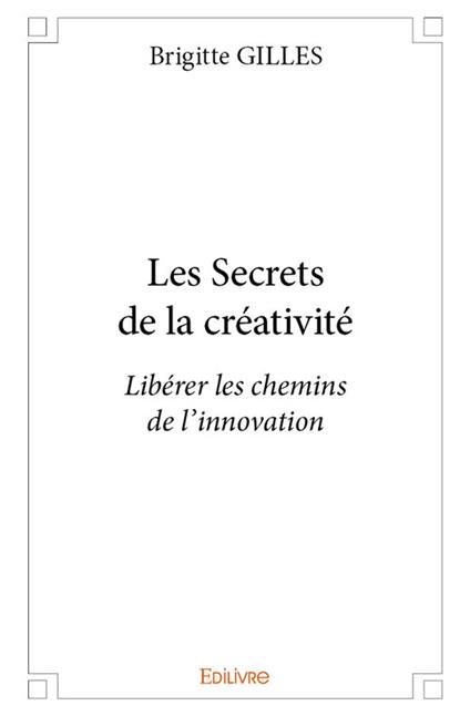 Les Secrets de la créativité