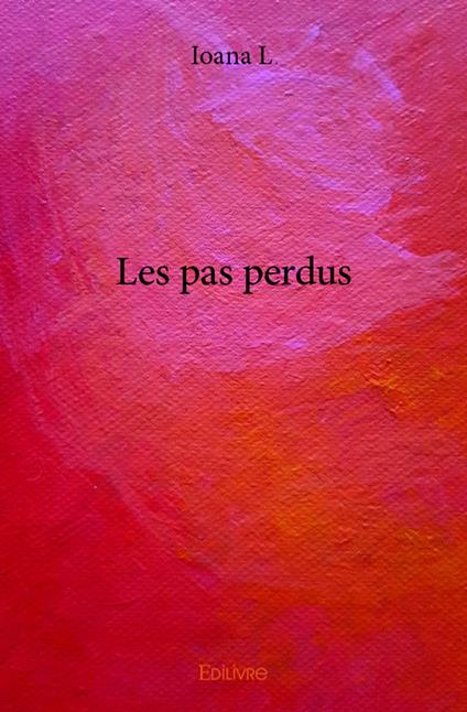 Les pas perdus