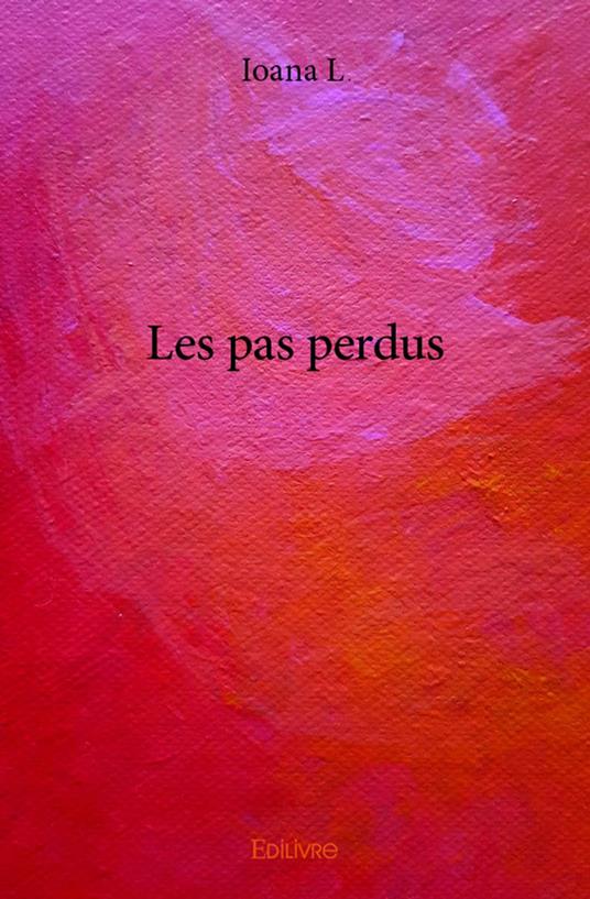 Les pas perdus