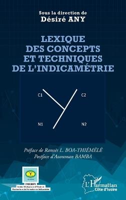 Lexique des concepts et techniques de l'indicamétrie - Désiré Any,Assouman Bamba - cover