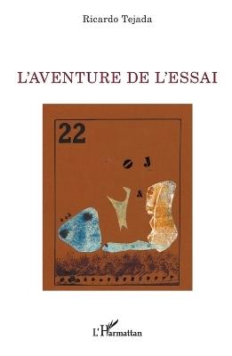 L'aventure de l'essai - Ricardo Tejada - cover