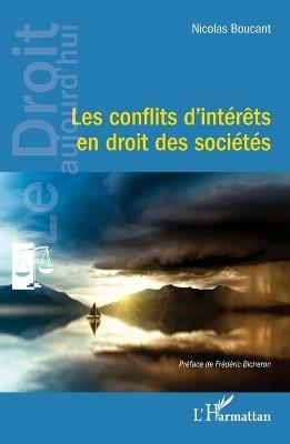 Les conflits d'intérêts en droit des sociétés - Nicolas Boucant - cover