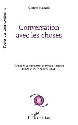 Conversation avec les choses - Giorgos Kalozoïs - cover