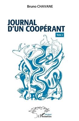 Journal d'un coopérant: Tome 2 - Bruno Chavane - cover