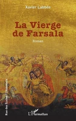 La Vierge de Farsala - Xavier Labbée - cover