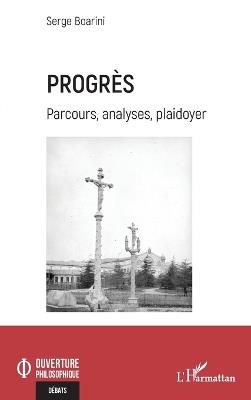 Progrès: Parcours, analyses, plaidoyer - Serge Boarini - cover