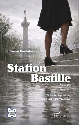 Station Bastille - Hossein Dowlatabadi - cover