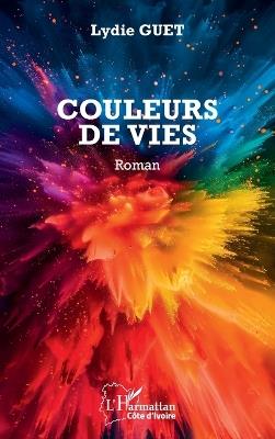 Couleurs de vies - Lydie Guet - cover