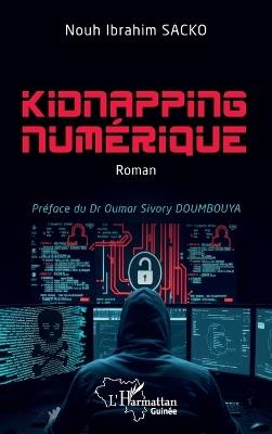 Kidnapping numérique - Nouh Ibrahim Sacko - cover