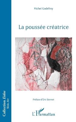 La poussée créatrice - Michel Godefroy - cover