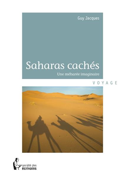 Les Saharas cachés