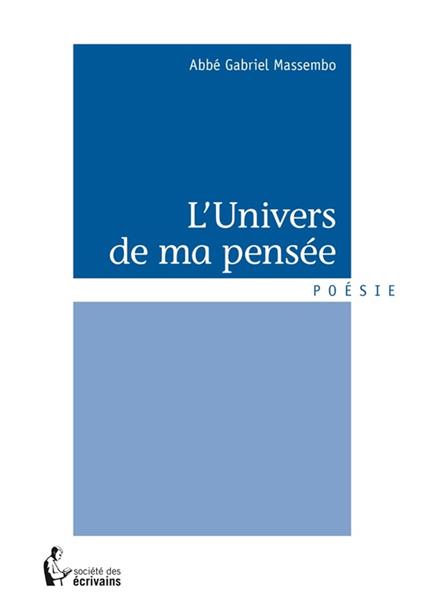 L'Univers de ma pensée