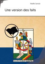 Une version des faits