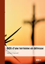 SOS d'une terrienne en détresse