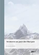 Aventures au pays des Sherpas