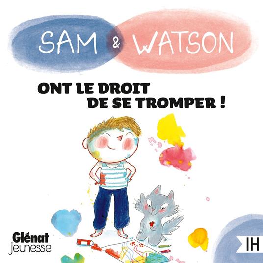 Sam & Watson ont le droit de se tromper !