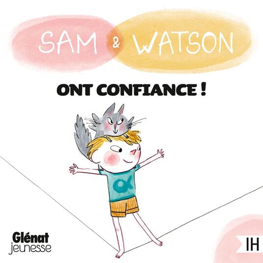 Sam & Watson ont confiance !