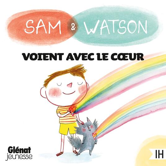 Sam & Watson voient avec le cœur