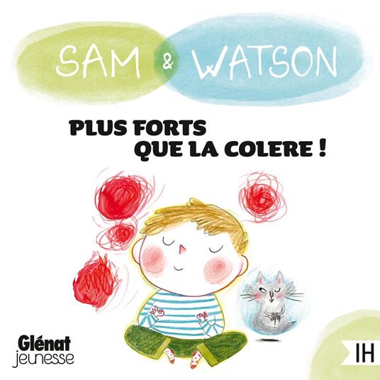 Sam & Watson, plus forts que la colère !