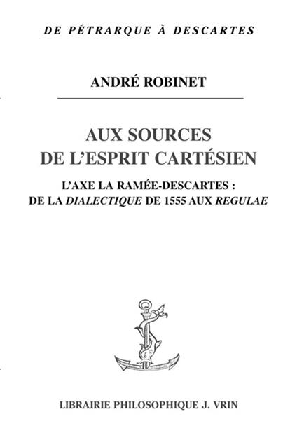 Aux sources de l’esprit cartésien