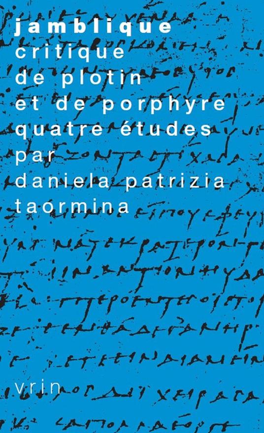 Jamblique, critique de Plotin et de Porphyre