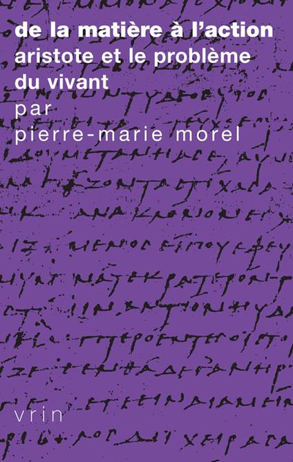 De la matière à l’action