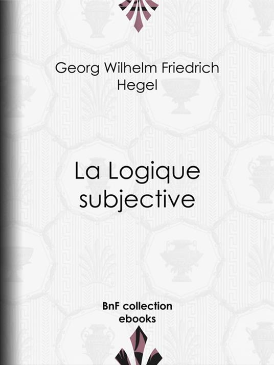La Logique subjective