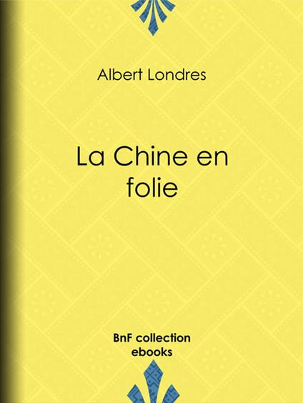 La Chine en folie