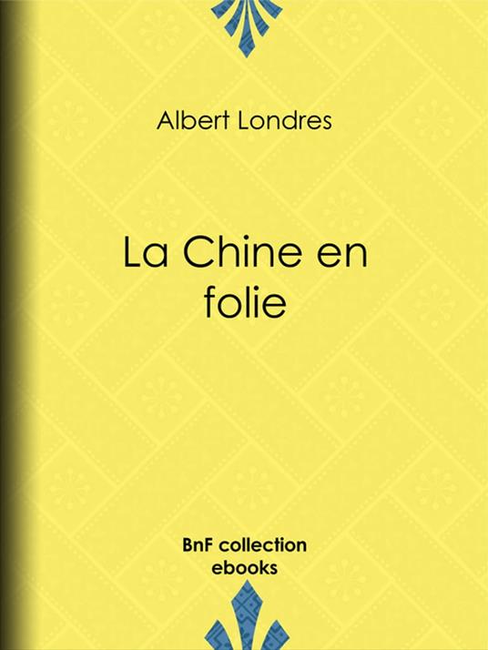 La Chine en folie