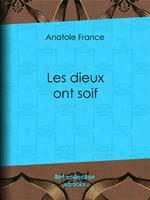 Les dieux ont soif