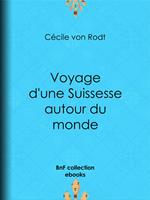 Voyage d'une Suissesse autour du monde