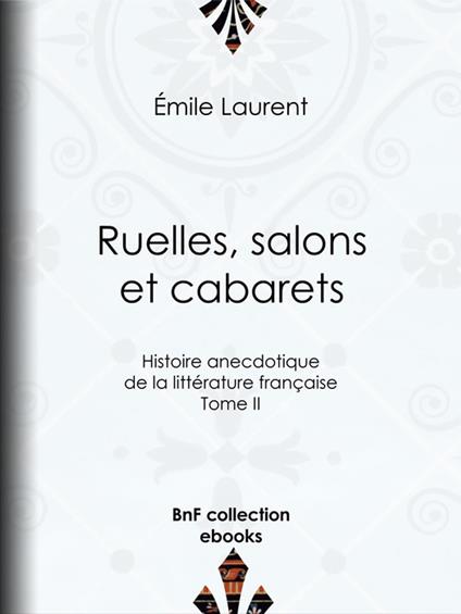 Ruelles, salons et cabarets