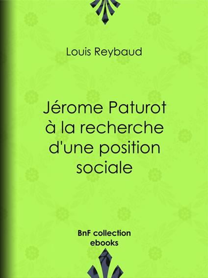 Jérome Paturot à la recherche d'une position sociale