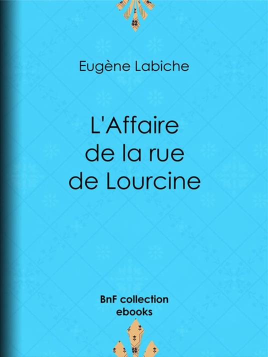 L'Affaire de la rue de Lourcine