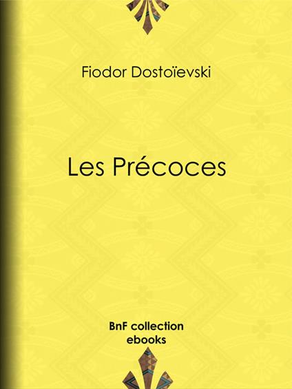 Les Précoces