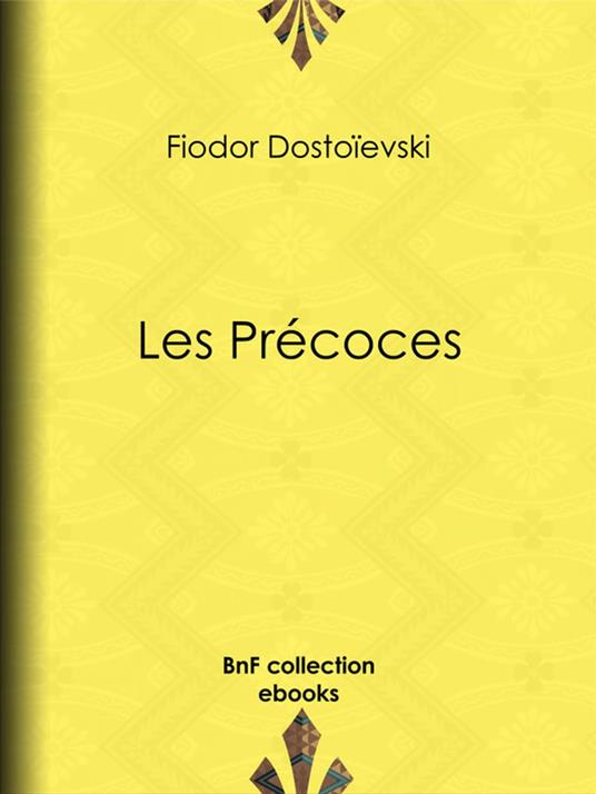 Les Précoces