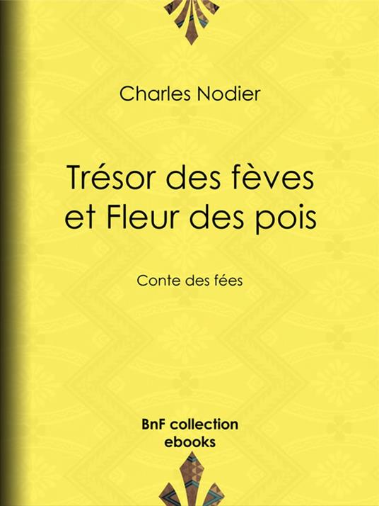 Trésor des fèves et Fleur des pois