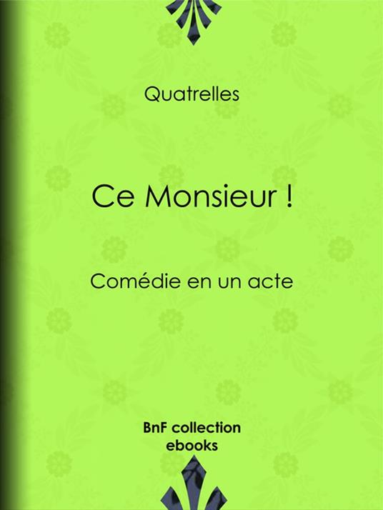 Ce Monsieur !