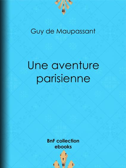 Une aventure parisienne
