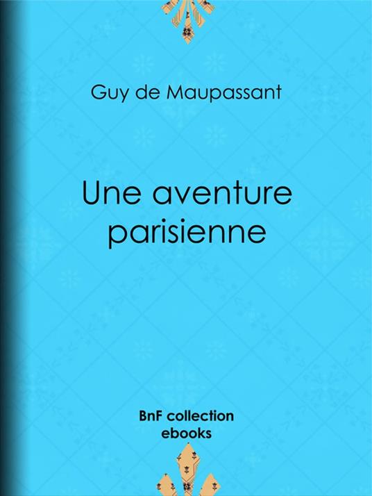 Une aventure parisienne