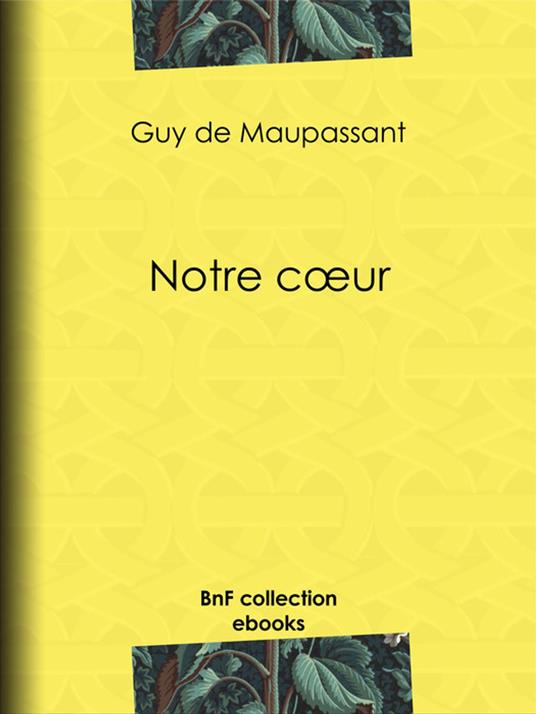 Notre cœur