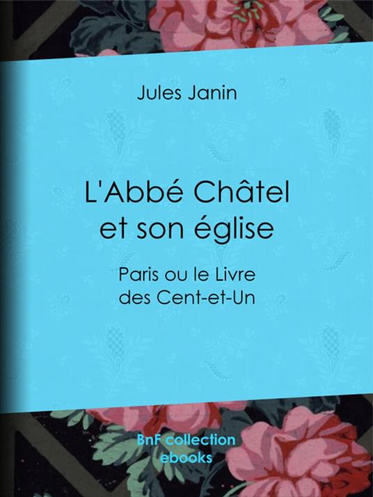 L'Abbé Châtel et son église