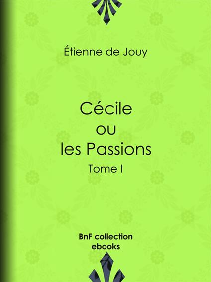 Cécile ou les Passions