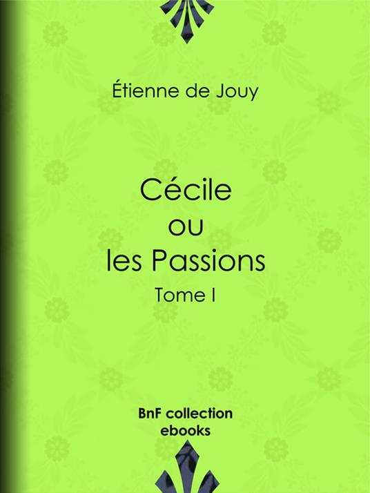 Cécile ou les Passions