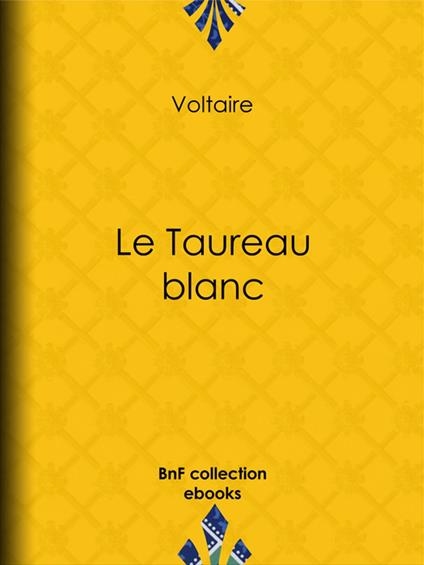 Le Taureau blanc