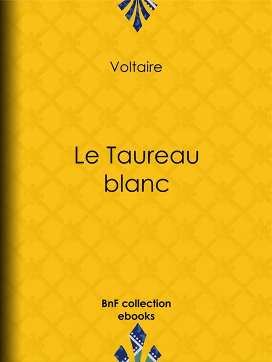 Le Taureau blanc