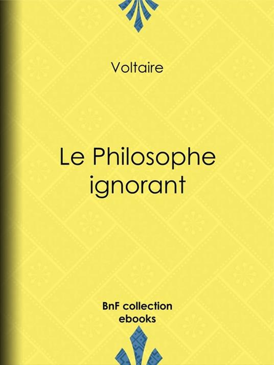 Le Philosophe ignorant