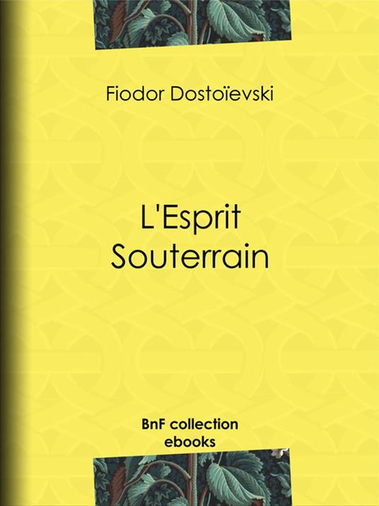 L'Esprit Souterrain